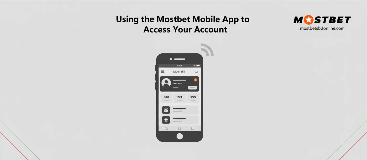 Using the Mostbet Mobile App to Access Your Account