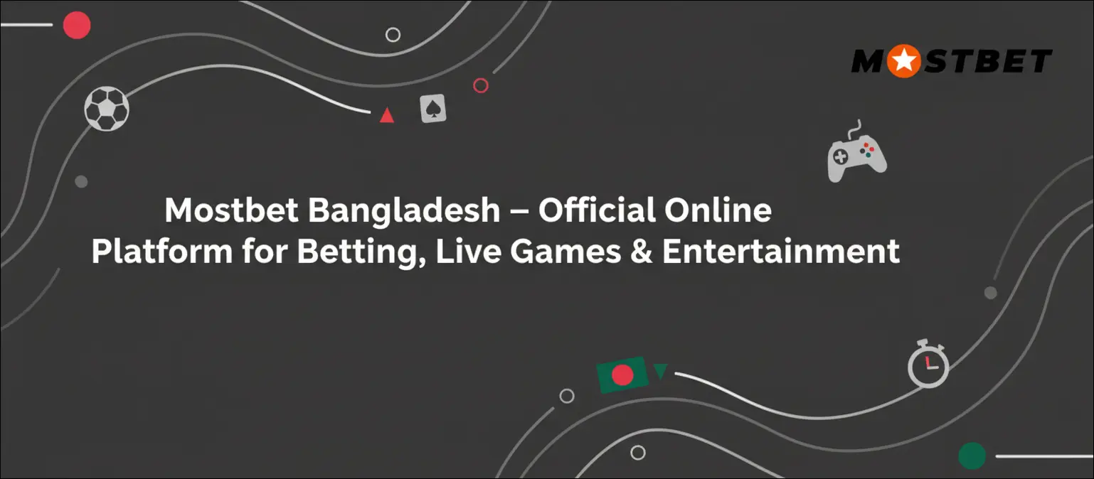 Mostbet Bangladesh Platform